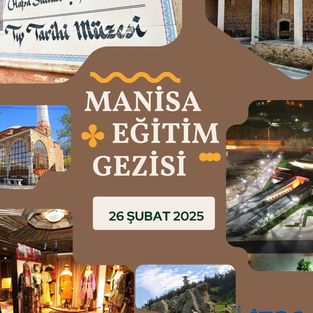 Manisa Eğitim Gezisi